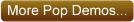 Pop Demos
